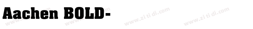 Aachen BOLD字体转换